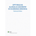 Optymalna alokacja zasobów w ochronie zdrowia