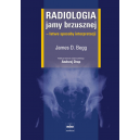 Radiologia jamy brzusznej Łatwe sposoby interpretacji