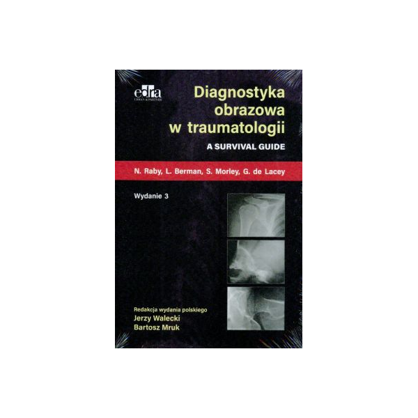 Diagnostyka obrazowa w traumatologii wyd. 3