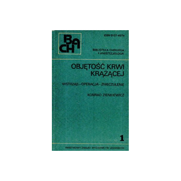 Objętość krwi krążącej Wstrząs - Operacja - Znieczulenie