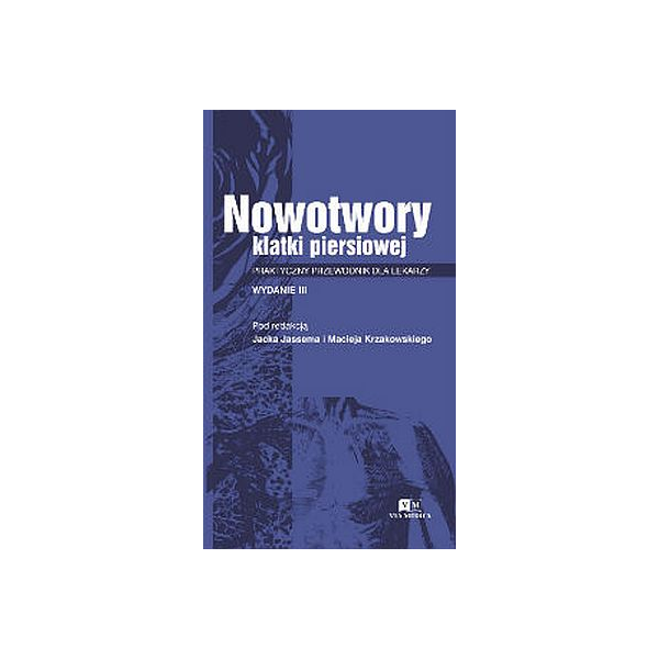 Nowotwory klatki piersiowej Praktyczny przewodnik dla lekarzy