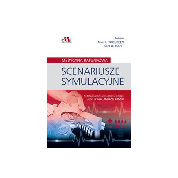 Scenariusze symulacyjne Medycyna ratunkowa