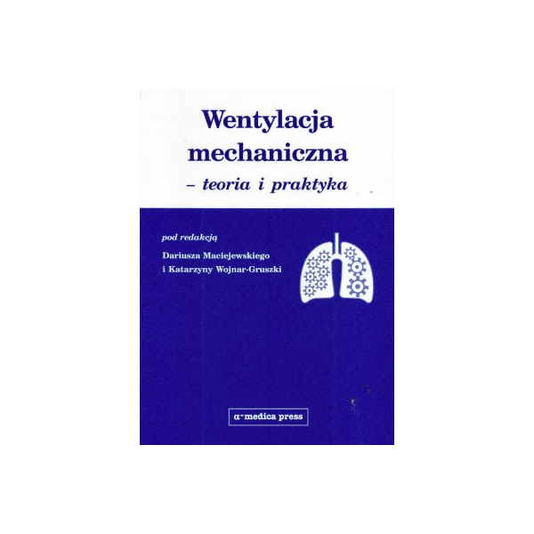 Wentylacja mechaniczna - teoria i praktyka 