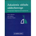 Zakażenia układu oddechowego Postępowanie diagnostyczno-terapeutyczne