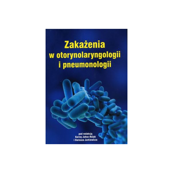 Zakażenia w otolaryngologii i pneumonologii