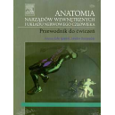 Anatomia narządów wewnętrznych i układu nerwowego człowieka Przewodnik do ćwiczeń