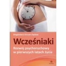 Wcześniaki
Rozwój psychoruchowy w pierwszych latach życia