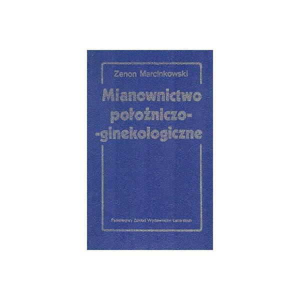 Mianownictwo położniczo-ginekologiczne