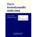 Zarys termodynamiki medycznej