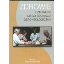 Zdrowie człowieka i jego edukacja gerontologiczna