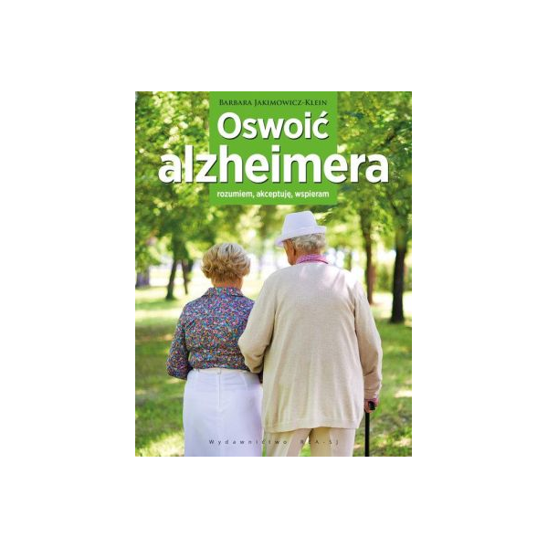 Oswoiæ alzheimera
Rozumiem, akceptujê, wspieram