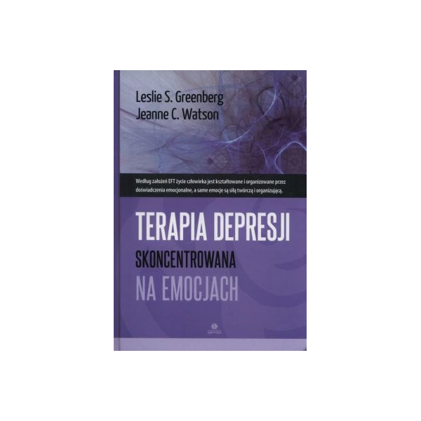 Terapia depresji skoncentrowana na emocjach Terapia depresji skoncentrowana na emocjach