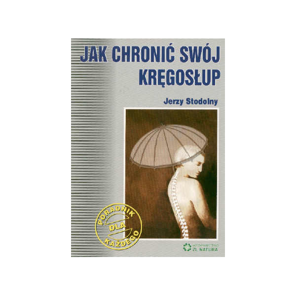 Jak chroniæ swój krêgos³up