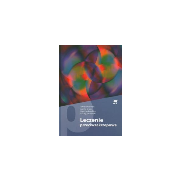 Leczenie przeciwzakrzepowe Leczenie przeciwzakrzepowe
