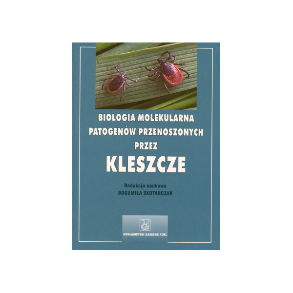 Biologia molekularna patogenów przenoszonych przez kleszcze