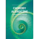 Choroby alergiczne w praktyce lekarza rodzinnego