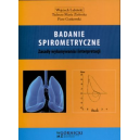 Badanie spirometryczne Zasady wykonywania i interpretacji