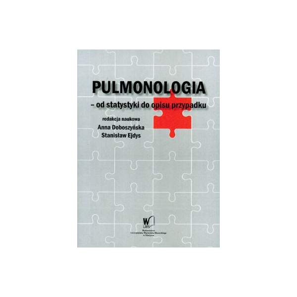 Pulmonologia - od statystyki do opisu przypadku Pulmonologia - od statystyki do opisu przypadku