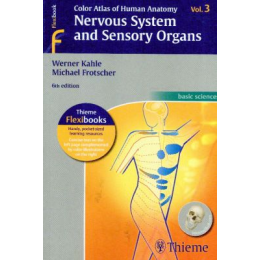 Nervous System and Sensory Organs - Color Atlas of Human Anatomy vol.3