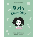 Dieta Clear Skin Skóra bez trądziku w sześć tygodni