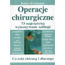 Operacje chirurgiczne 73 najczęściej wykonywane zabiegi