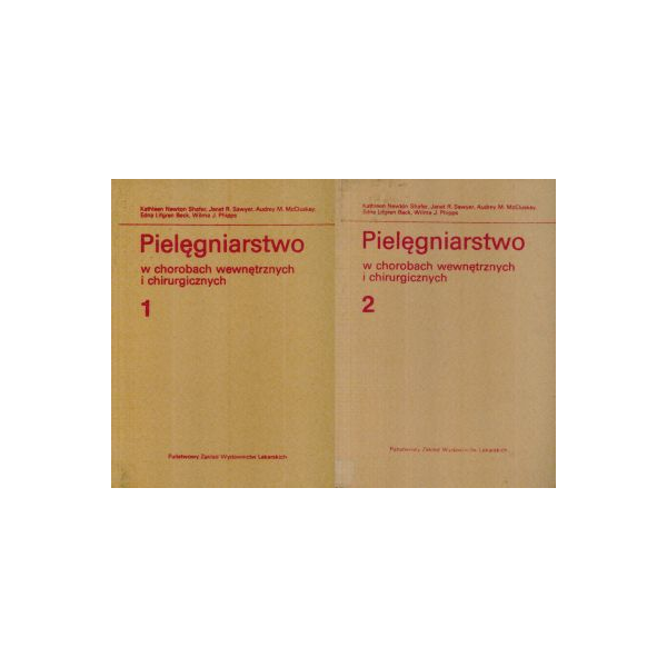 Pielęgniarstwo w chorobach wewnętrznych i chirurgicznych t.1-2