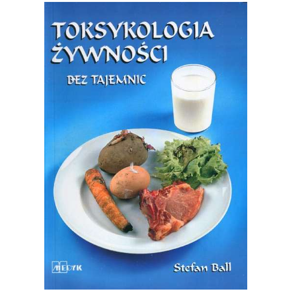 Toksykologia żywności bez tajemnic