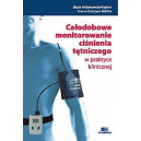 Całodobowe monitorowanie ciśnienia tętniczego w praktyce klinicznej