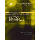 Klatka piersiowa 
Grainger & Alison Diagnostyka radiologiczna