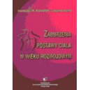 Zaburzenia postawy ciała w wieku rozwojowym