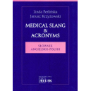 Medical Slang & Acronyms Słownik angielsko-polski