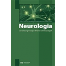 Neurologia - analiza przypadków klinicznych