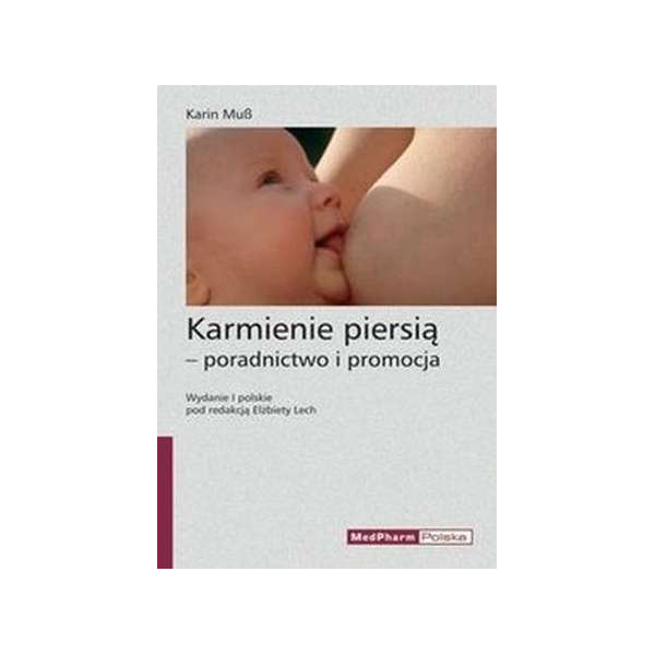 Karmienie piersią - poradnictwo i promocja