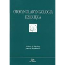 Otorynolaryngologia dziecięca t. 2
