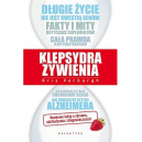 Klepsydra żywienia
Naukowe fakty o zdrowiu, odchudzaniu i długowieczności