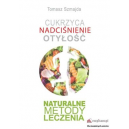 Cukrzyca nadciśnienie otyłość
Naturalne metody leczenia