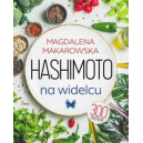 Hashimoto na widelcu 300 przepisów