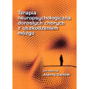 Terapia neuropsychologiczna dorosłych chorych z uszkodzeniem mózgu