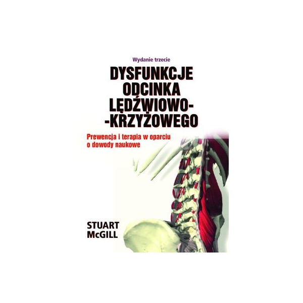 Dysfunkcje Odcinka Lędźwiowo-Krzyżowego
 Prewencja i terapia w oparciu o dowody naukowe