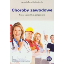 Choroby zawodowe Prawo, orzecznictwo, postępowanie