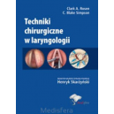 Techniki chirurgiczne w laryngologii  