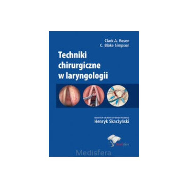 Techniki chirurgiczne w laryngologii  