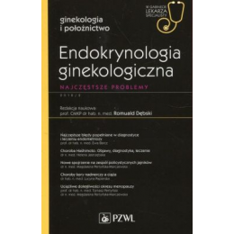 Endokrynologia ginekologiczna najczęstsze problemy 