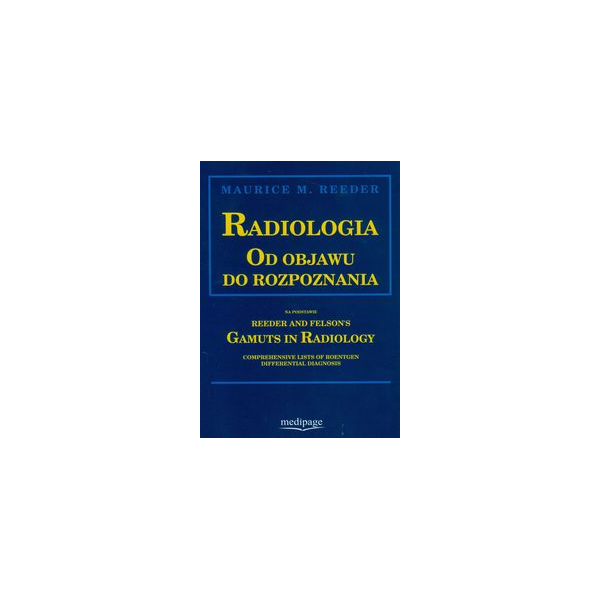 Radiologia. Od objawu do rozpoznania