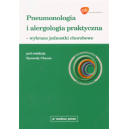 Pneumonologia i alergologia praktyczna Wybrane jednostki chorobowe