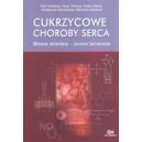 Cukrzycowe choroby serca Nowa wiedza - nowe leczenie