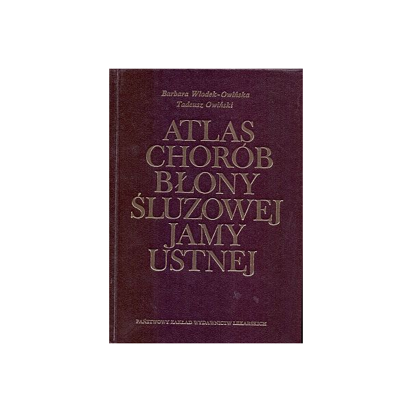 Atlas chorób błony śluzowej jamy ustnej