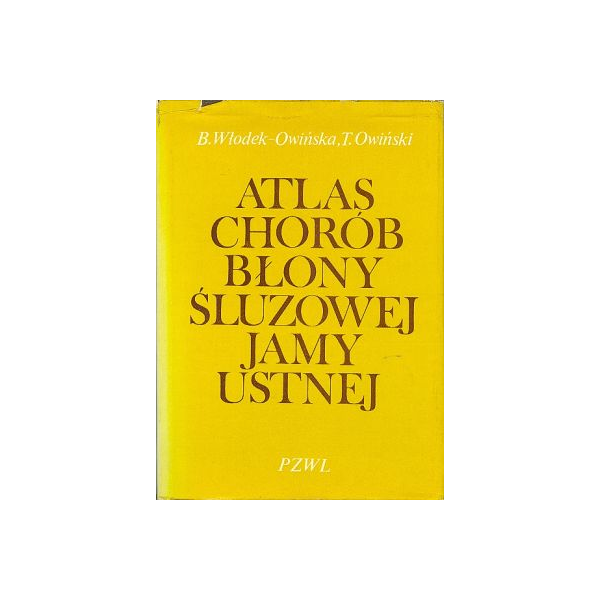 Atlas chorób błony śluzowej jamy ustnej