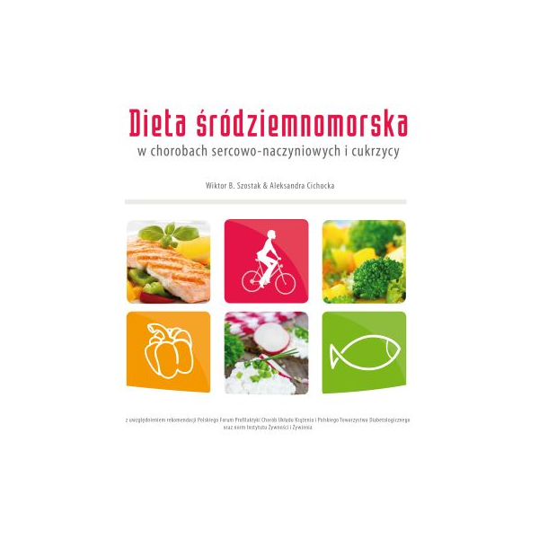 Dieta śródziemnomorska w chorobach sercowo-naczyniowych i cukrzycy