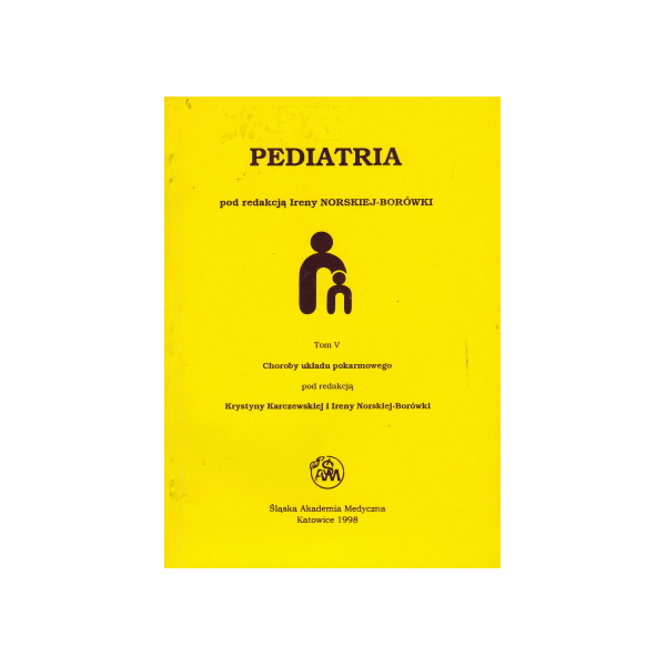 Pediatria t. 5 Choroby układu pokarmowego